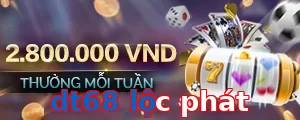 dt68 lộc phát