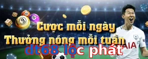 dt68 lộc phát